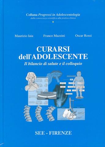 CURARSI DELL'ADOLESCENTE: il bilancio di salute e il colloquio